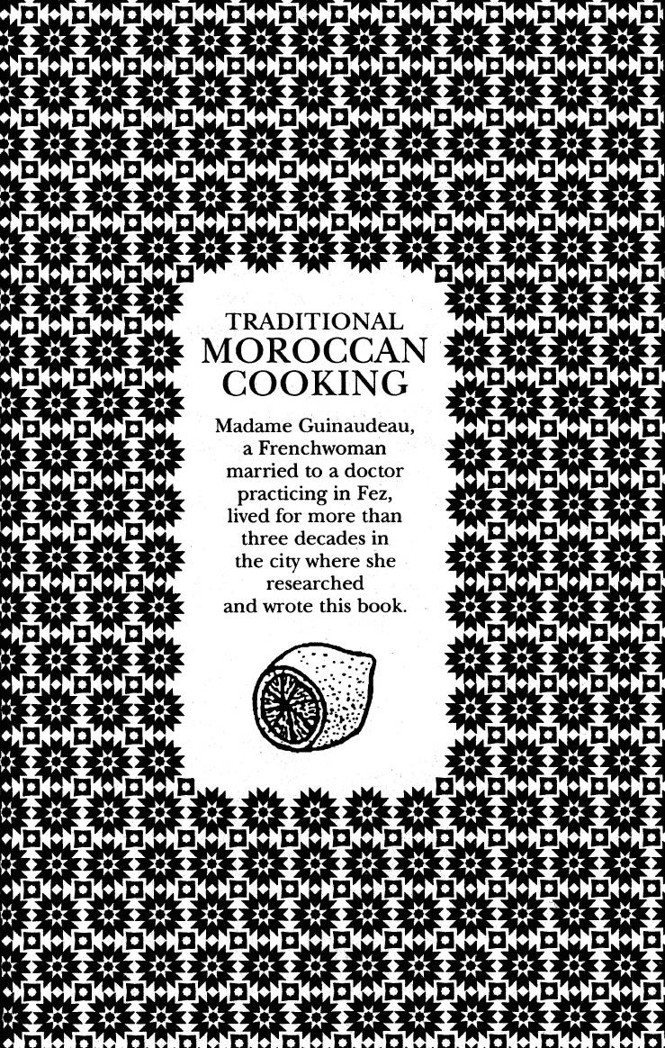 Traditional Moroccan Cooking: Recipes from Fez by Madame Z. Guinaudeau