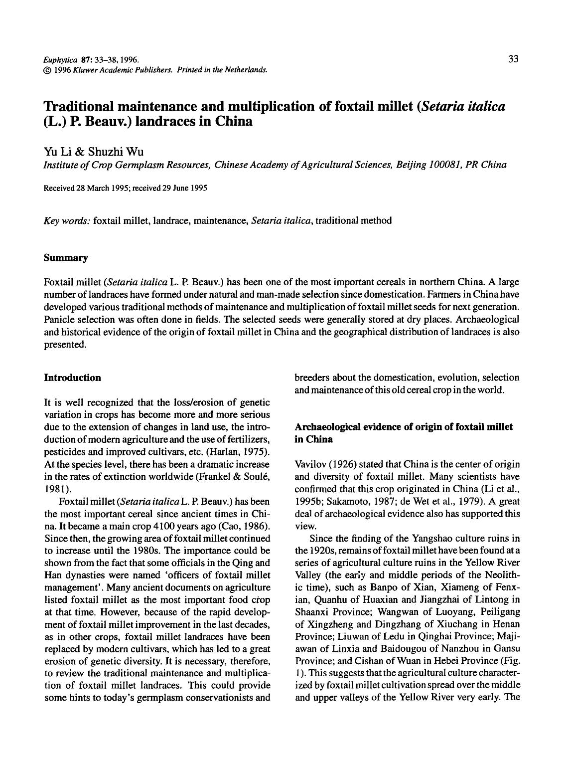 Traditional maintenance and multiplication of foxtail millet ( <Emphasis Type="Italic">Setaria italica <Emphasis> (L.) P. Beauv.) landraces in China by Unknown