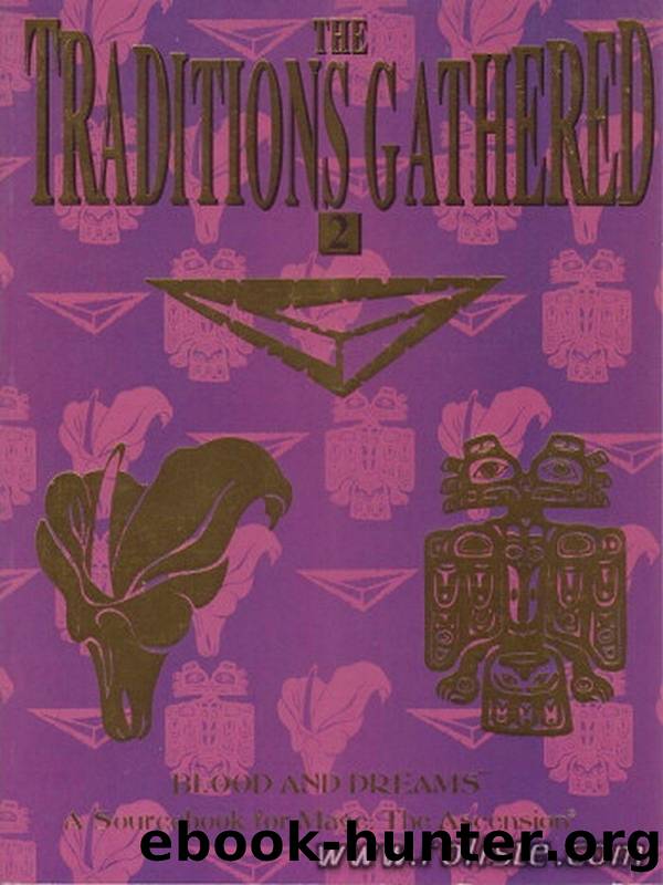 Traditions Gathered IIê Blood and Dreams (2nd edition) scan by Unknown