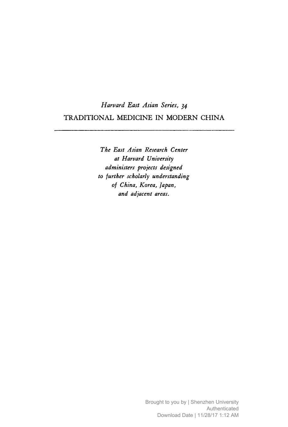 Traditonal Medicine in Modern China: Science, Nationalism, and the Tensions of Cultural Change by Ralph C. Croizier