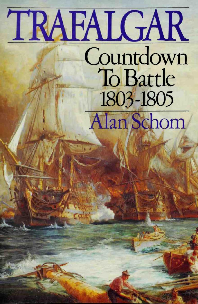 Trafalgar: Countdown to Battle 1803-1805 by Unknow