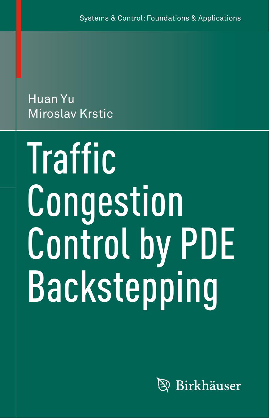 Traffic Congestion Control by PDE Backstepping by Huan Yu Miroslav Krstić