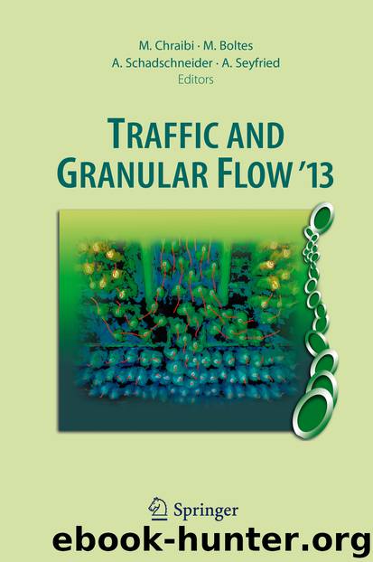Traffic and Granular Flow '13 by Mohcine Chraibi Maik Boltes Andreas Schadschneider & Armin Seyfried
