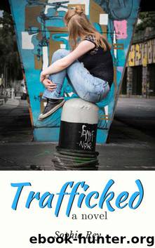 Trafficked: a novel by Sophia Rey