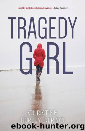 Tragedy Girl by Christine Hurley Deriso