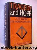 Tragedy and Hope: A History of the World in Our Time by Quigley Carroll