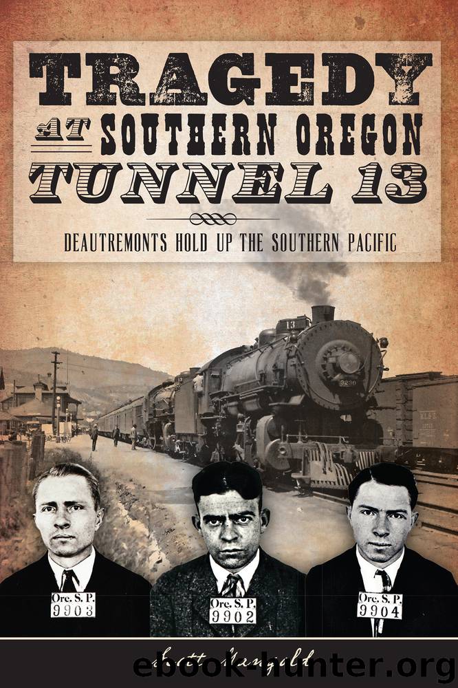 Tragedy at Southern Oregon Tunnel 13 by Scott Mangold