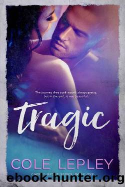Tragic (Cherry Grove Book 1) by Cole Lepley