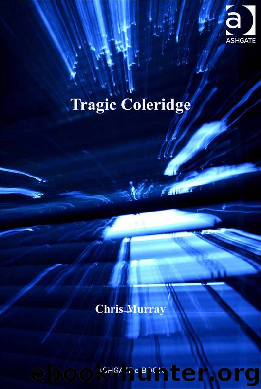 Tragic Coleridge by Murray Chris Dr