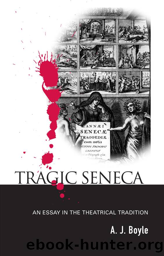 Tragic Seneca by Boyle A. J