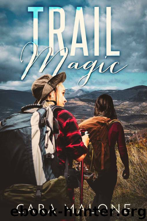 Trail Magic by Cara Malone