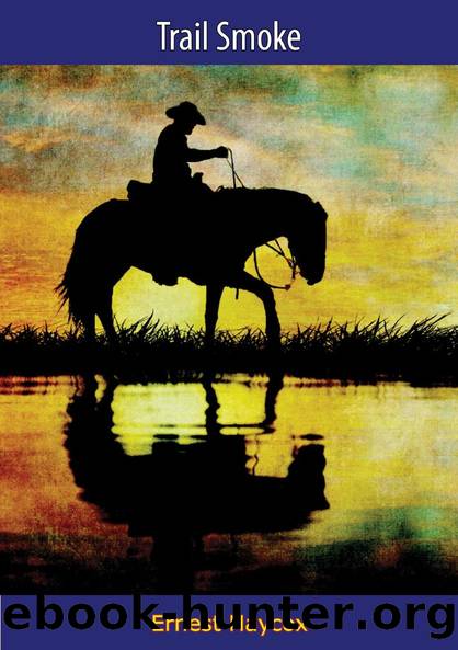 Trail Smoke by Ernest Haycox