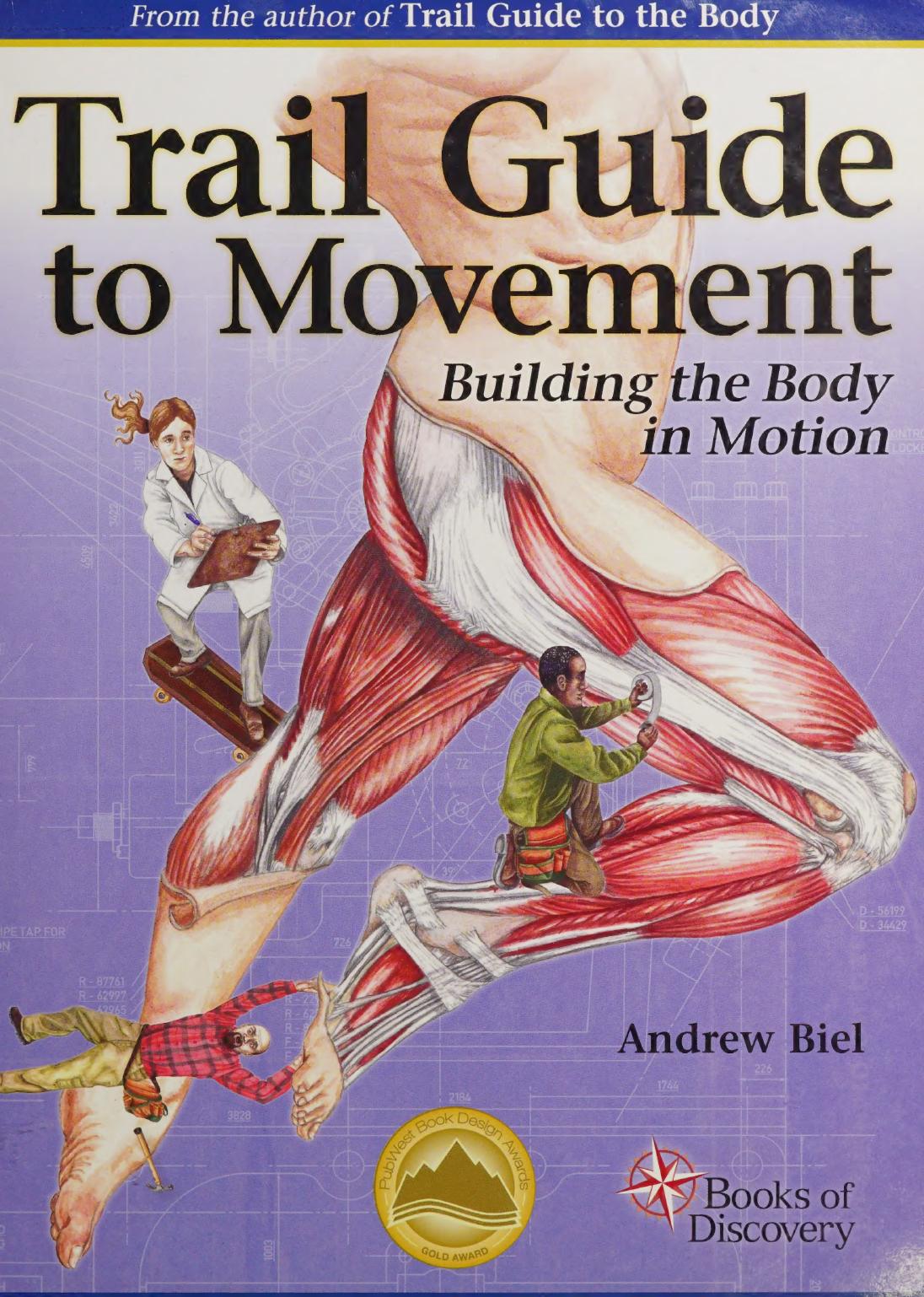 Trail guide to movement by Andrew Biel
