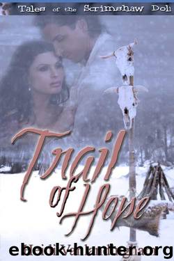 Trail of Hope (Tales of the Scrimshaw Doll) by Vanlandingham Heidi