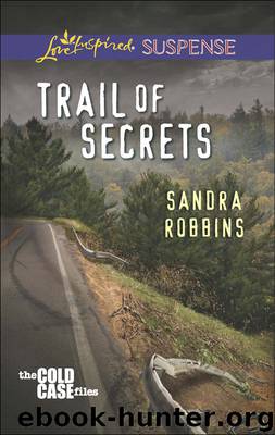 Trail of Secrets by Sandra Robbins