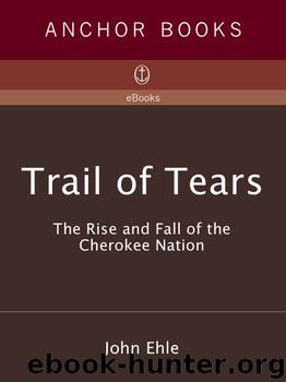 Trail of Tears by John Ehle