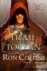 Trail of the Torean by Ron Collins