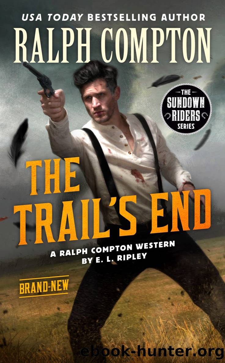 Trail's End by E. L. Ripley & Ralph Compton