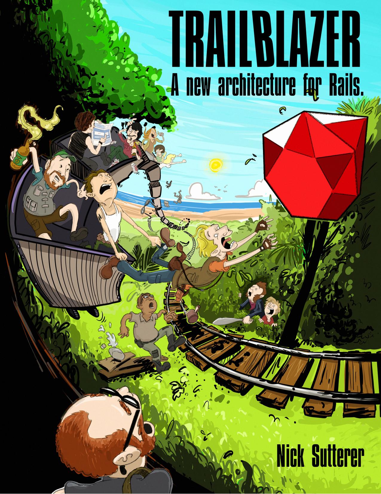 Trailblazer: A New Architecture for Rails by Nick Sutterer