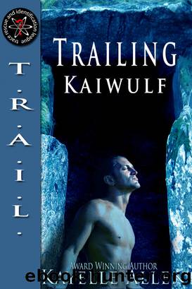 Trailing Kaiwulf by Kayelle Allen
