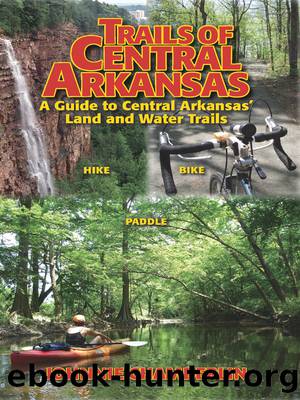 Trails of Central Arkansas by Chamberlin Johnnie;