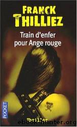 Train D'Enfer Pour Ange Rouge by Thilliez Franck