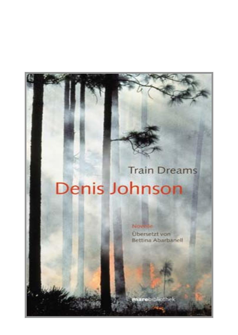 Train Dreams by Denis Johnson