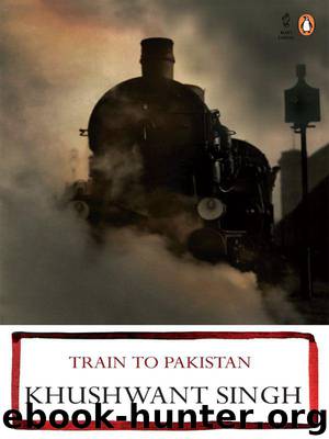 Train To Pakistan by Singh Khushwant