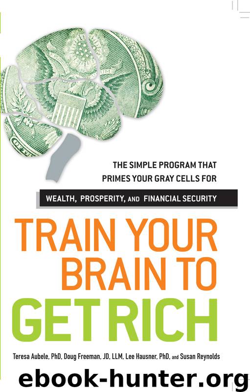 Train Your Brain to Get Rich by Teresa Aubele PhD