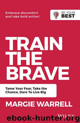 Train the Brave by Margie Warrell