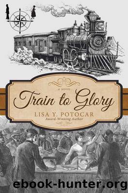 Train to Glory by Lisa Y. Potocar