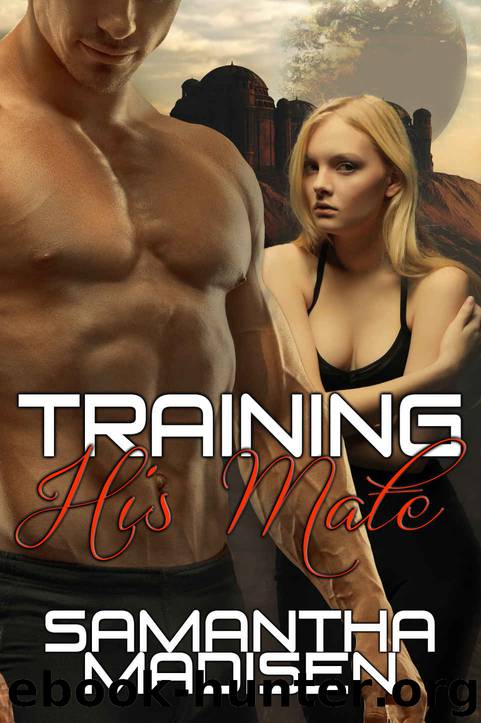 Training His Mate by Samantha Madisen