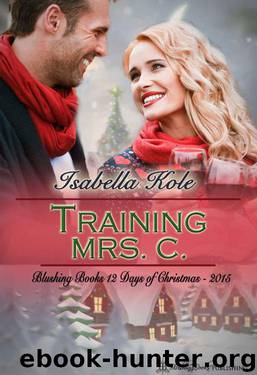 Training Mrs. C. by Isabella Kole