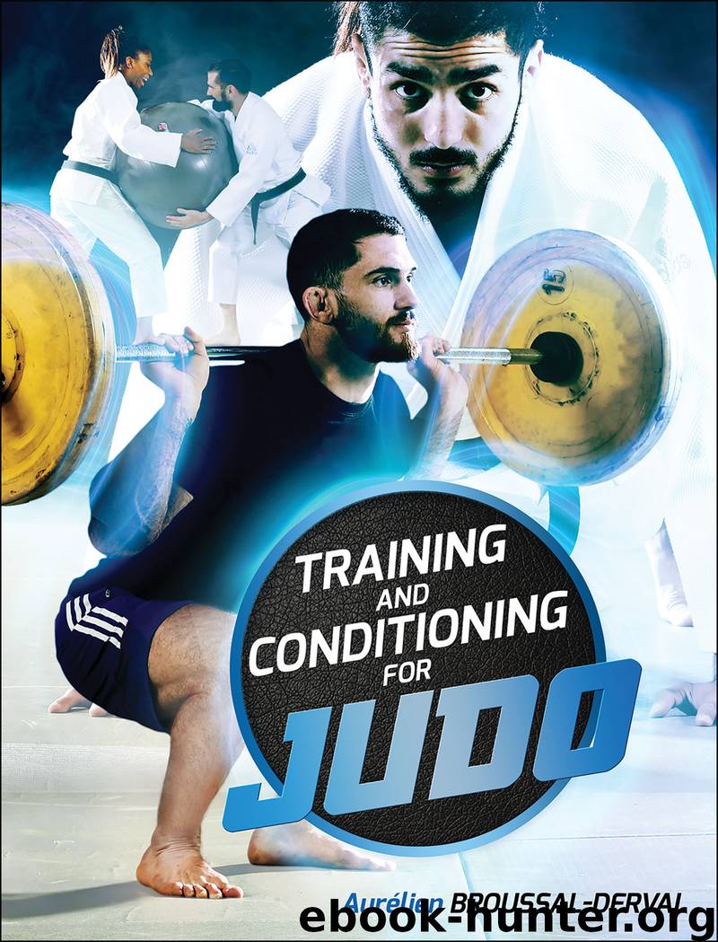 Training and Conditioning for Judo by Aurelien Broussal-Derval