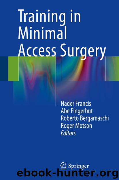 Training in Minimal Access Surgery by Nader Francis Abe Fingerhut Roberto Bergamaschi & Roger Motson