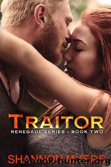 Traitor (Renegade Book 2) by Shannon Myers