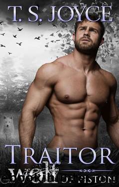 Traitor Wolf of Piston by T. S. Joyce