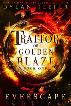 Traitor of Golden Blaze by Dylan Keefer