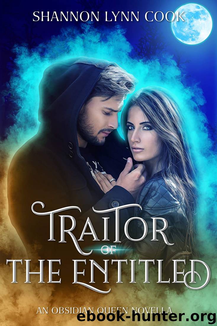 Traitor of the Entitled Novella by Shannon Lynn Cook