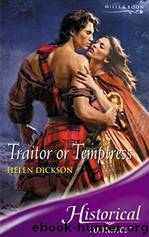 Traitor or Temptress by Helen Dickson