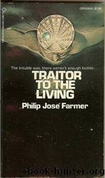 Traitor to Living by Philip José Farmer