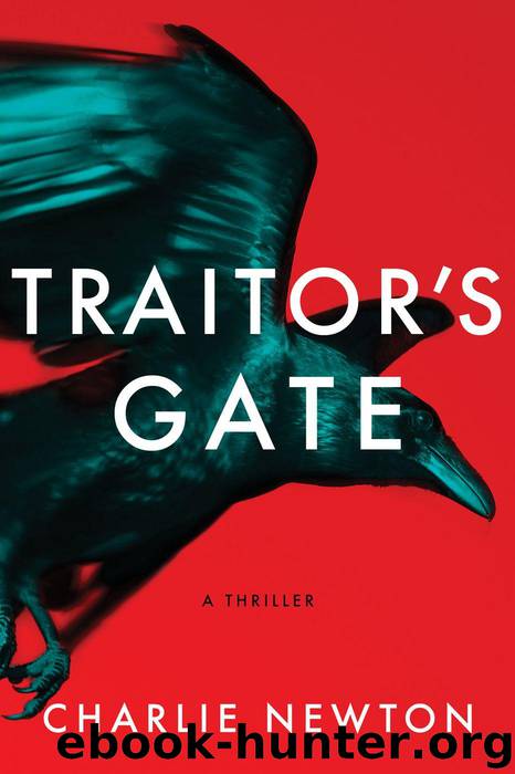 Traitor's Gate by Newton Charlie