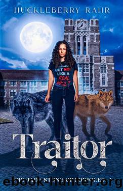 Traitor: LGBTQ+ Shifter Urban Fantasy (The Jade Stone Chronicles Book 4) by Huckleberry Rahr