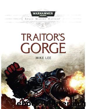 Traitors Gorge by Mike Lee