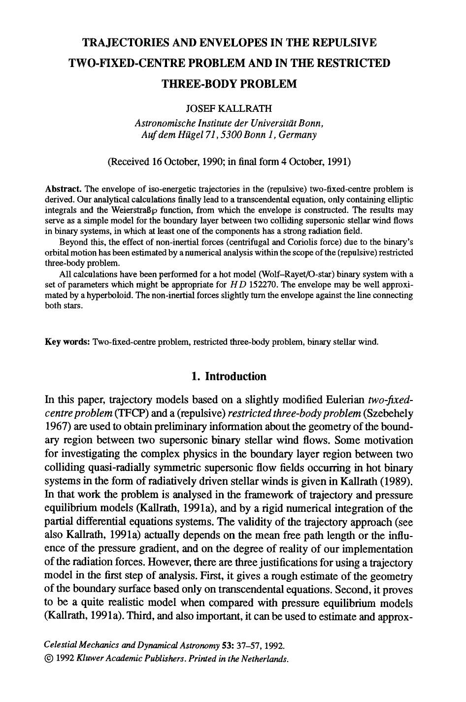 Trajectories and envelopes in the repulsive two-fixed-centre problem and in the restricted three-body problem by Unknown