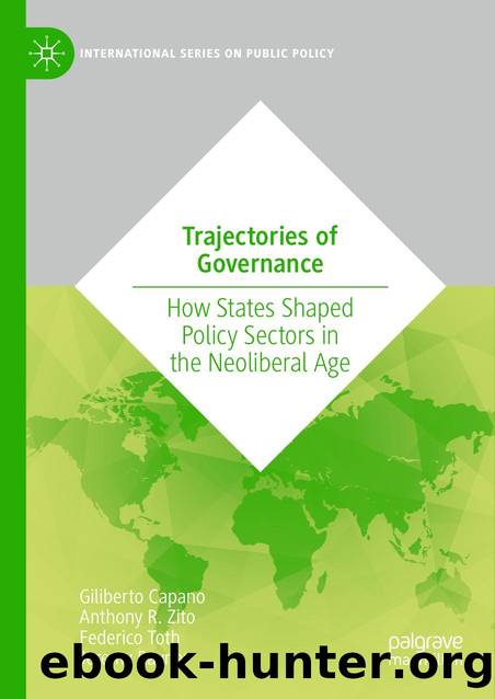 Trajectories of Governance by Trajectories of Governance. How States Shaped Policy Sectors in the Neoliberal Age (2022)
