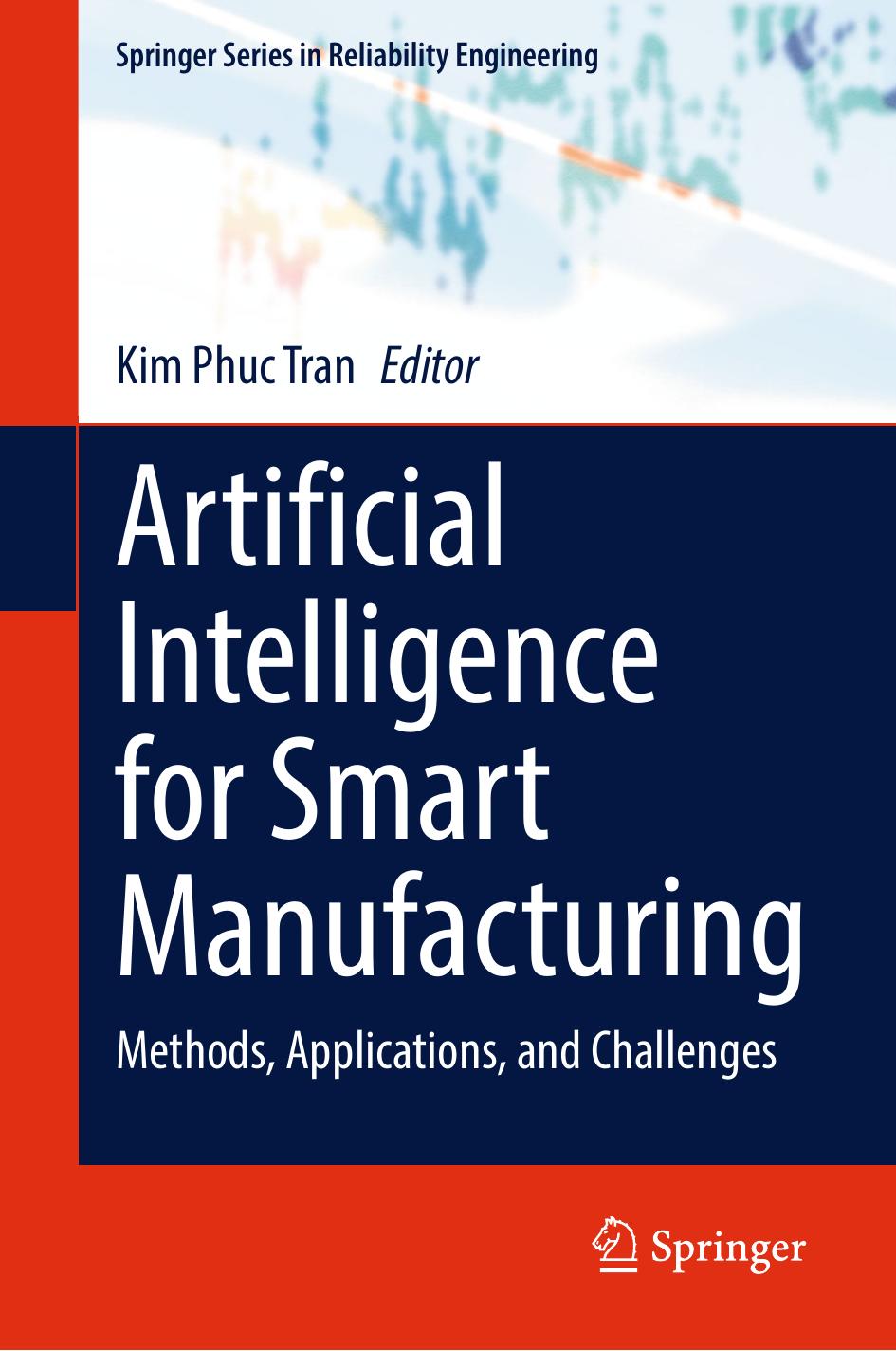 Tran K. Artificial Intelligence for Smart Manufacturing. Methods, App...2023 by Unknown