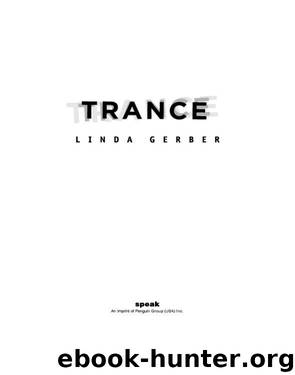 Trance by Linda Gerber
