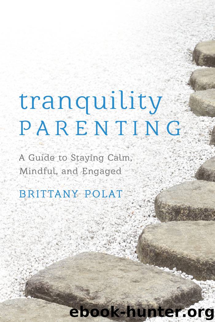 Tranquility Parenting by Brittany B. Polat