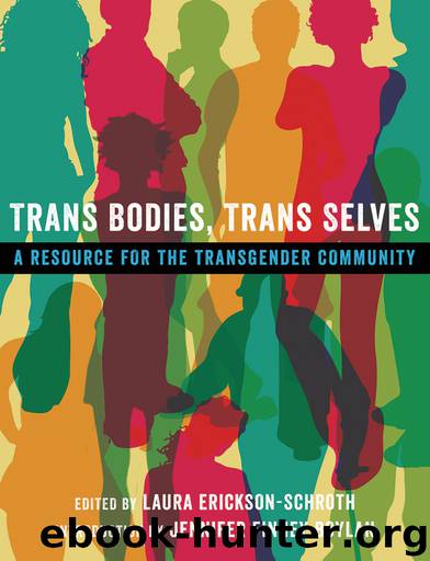 Trans Bodies, Trans Selves by Erickson-Schroth Laura